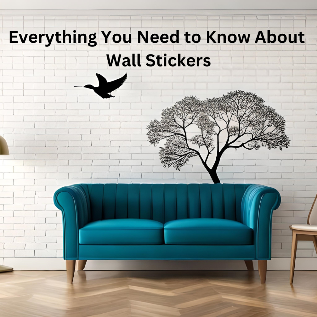 Everything You Need to Know About Wall Stickers